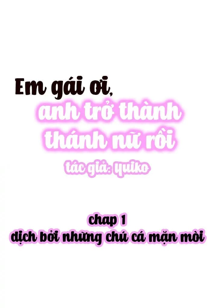 Em Gái Ơi, Anh Trở Thành Thánh Nữ Rồi