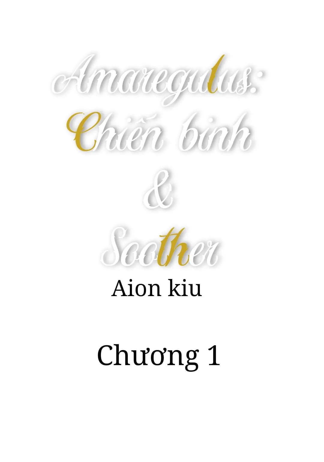 Amaregulus: Chiến binh & Soother