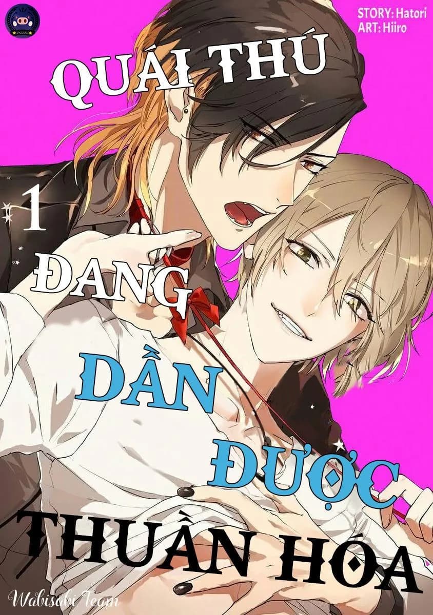 Quái Thú Đang Dần Được Thuần Hoá