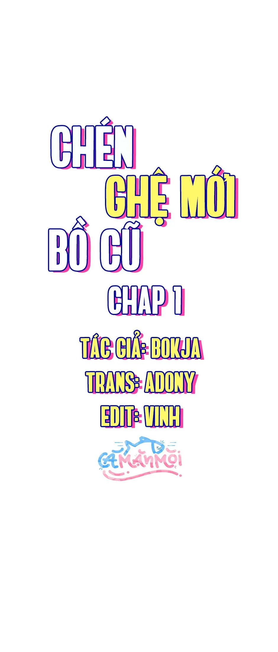 Chén Ghệ Mới Bồ Cũ Chapter 1 Trang 16