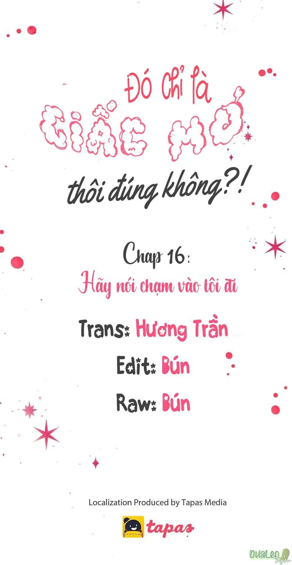 Chỉ Là Giấc Mơ Thôi Phải Không? Chapter 16 Trang 18
