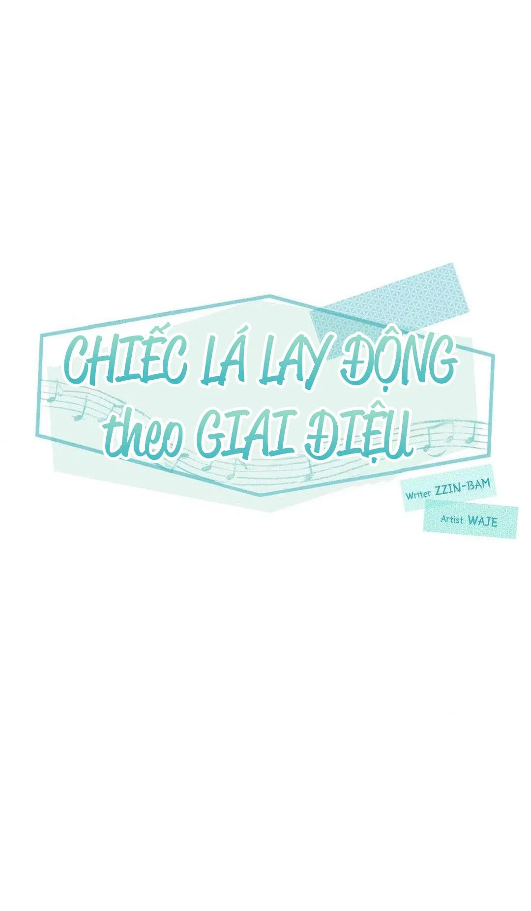 Chiếc Lá Lay Động Theo Giai Điệu Chapter 3 Trang 55