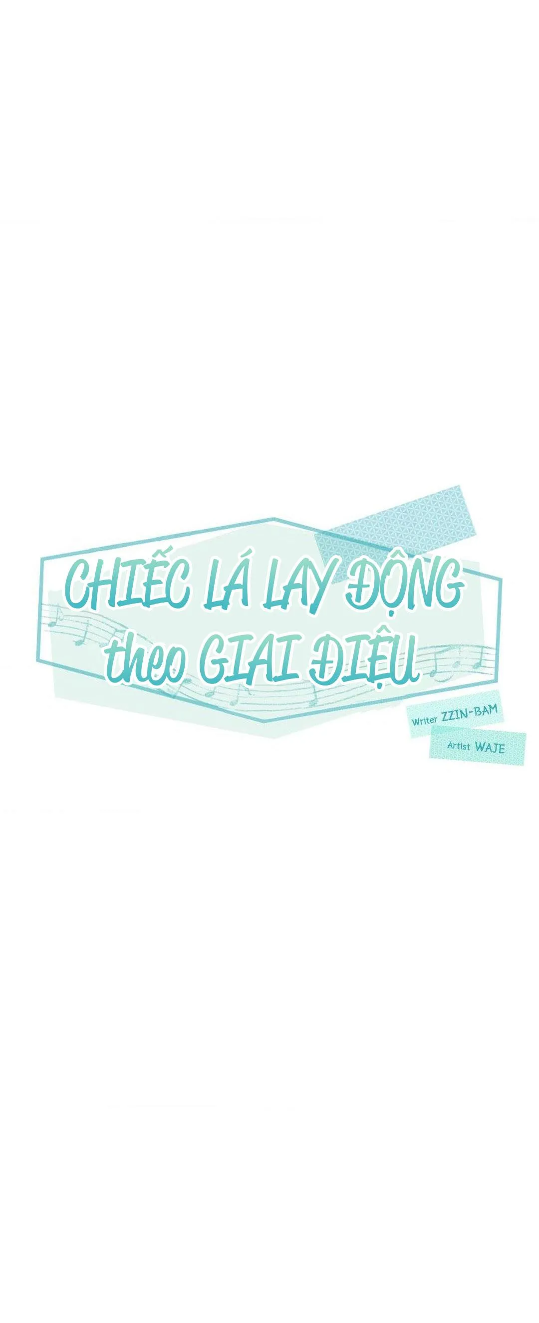 Chiếc Lá Lay Động Theo Giai Điệu Chapter 6 Trang 24