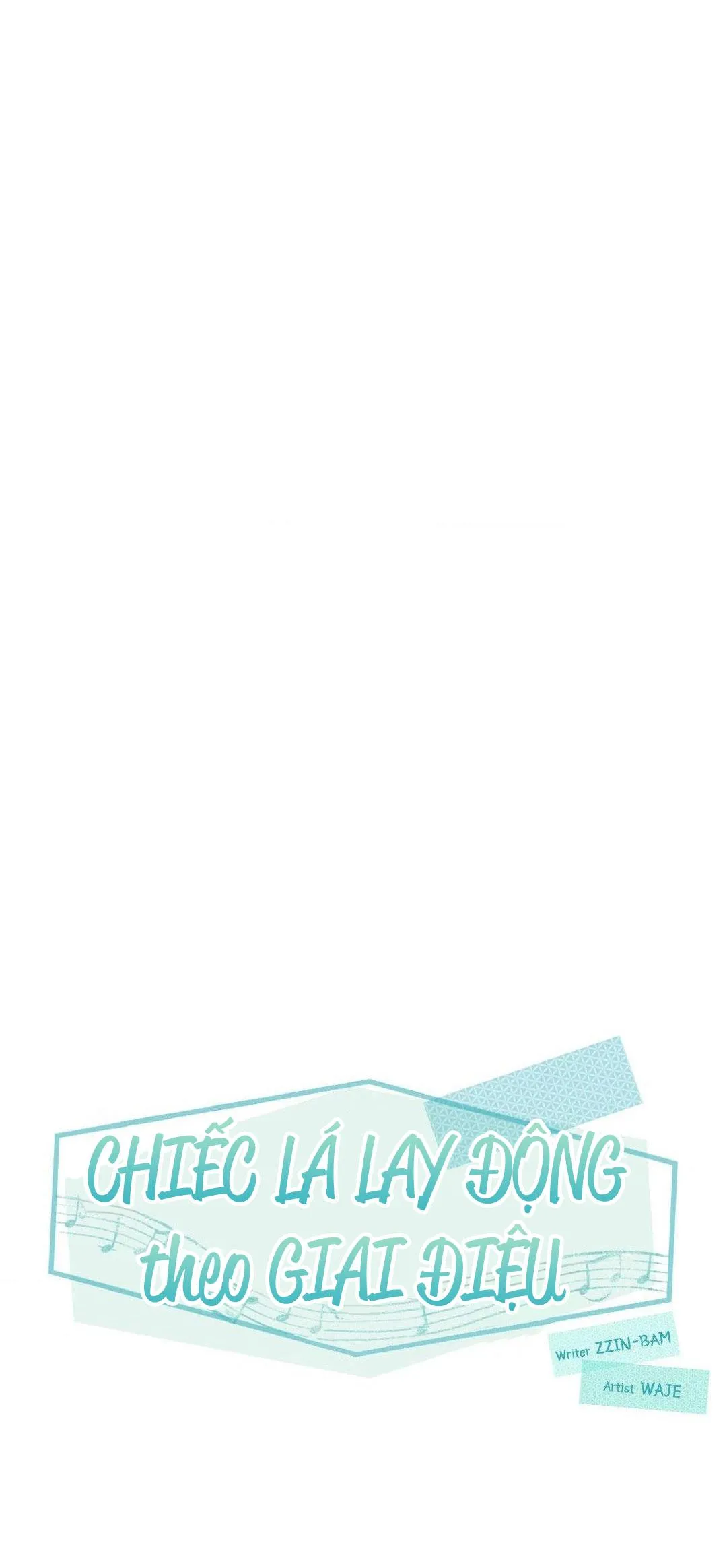 Chiếc Lá Lay Động Theo Giai Điệu Chapter 7 Trang 32