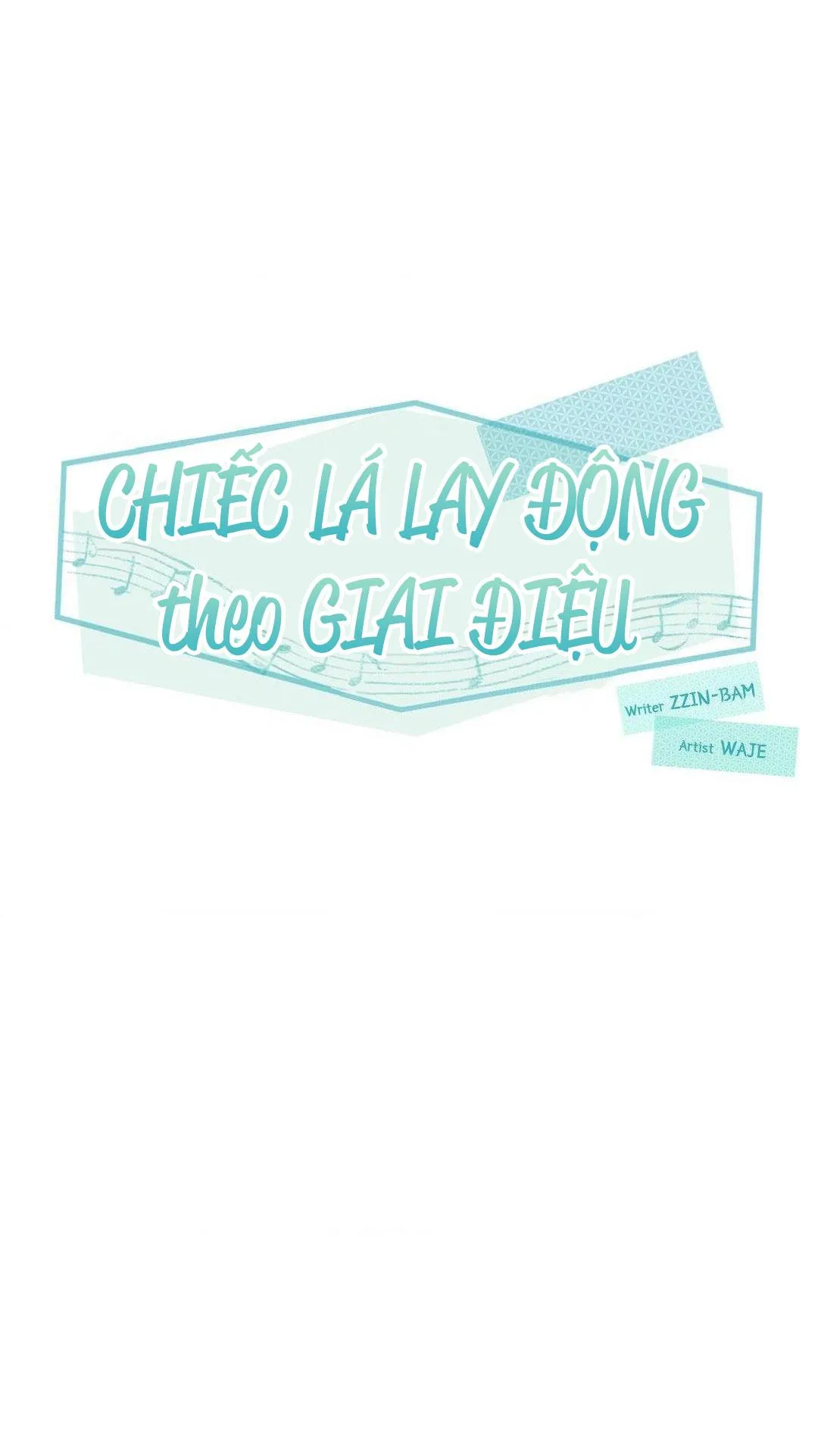 Chiếc Lá Lay Động Theo Giai Điệu Chapter 8 Trang 21