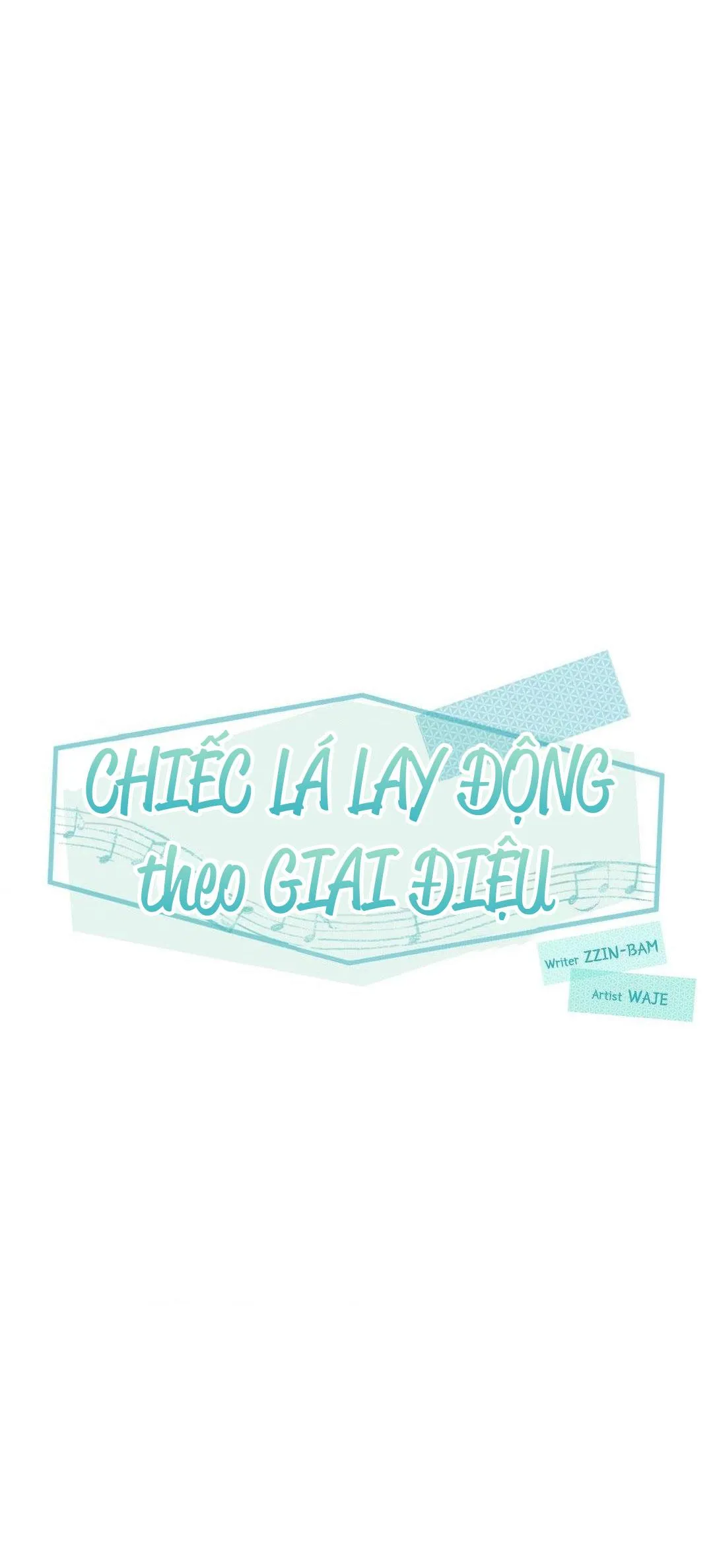Chiếc Lá Lay Động Theo Giai Điệu Chapter 10 Trang 31