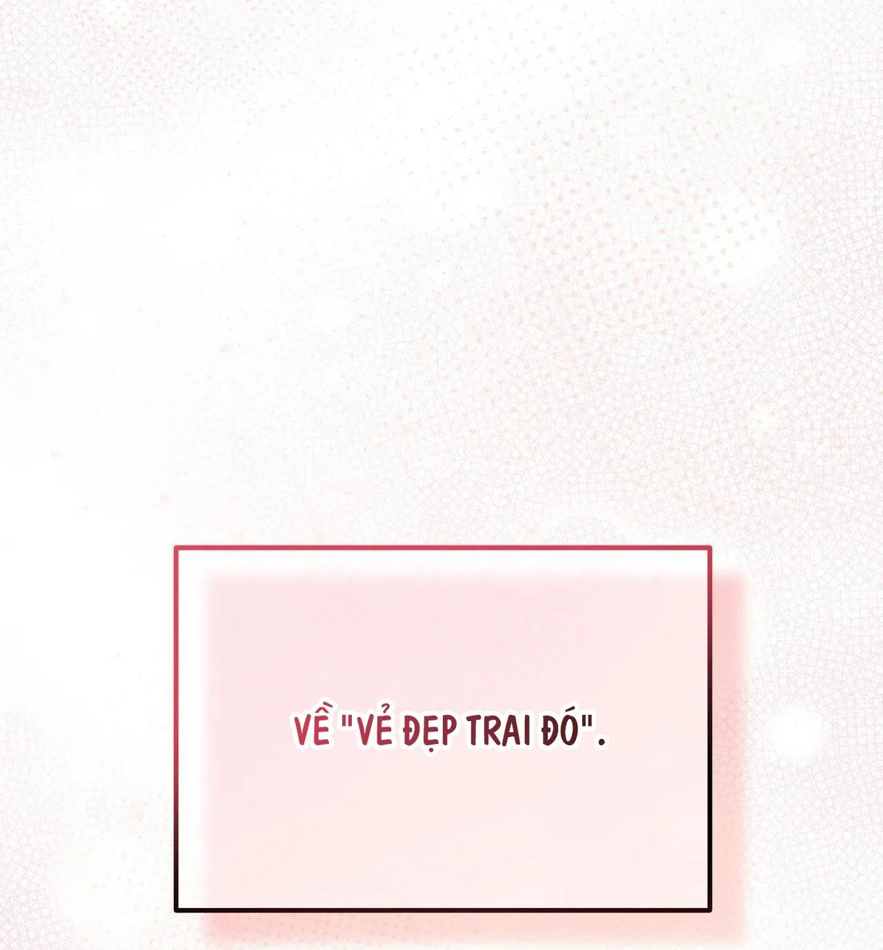 (END) CHỜ CHÚT! ĐỪNG DI CHUYỂN Chapter 2 Trang 11