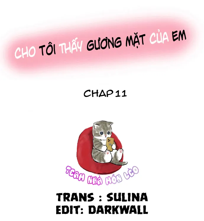 Cho tôi thấy gương mặt của em Chapter 11 Trang 4