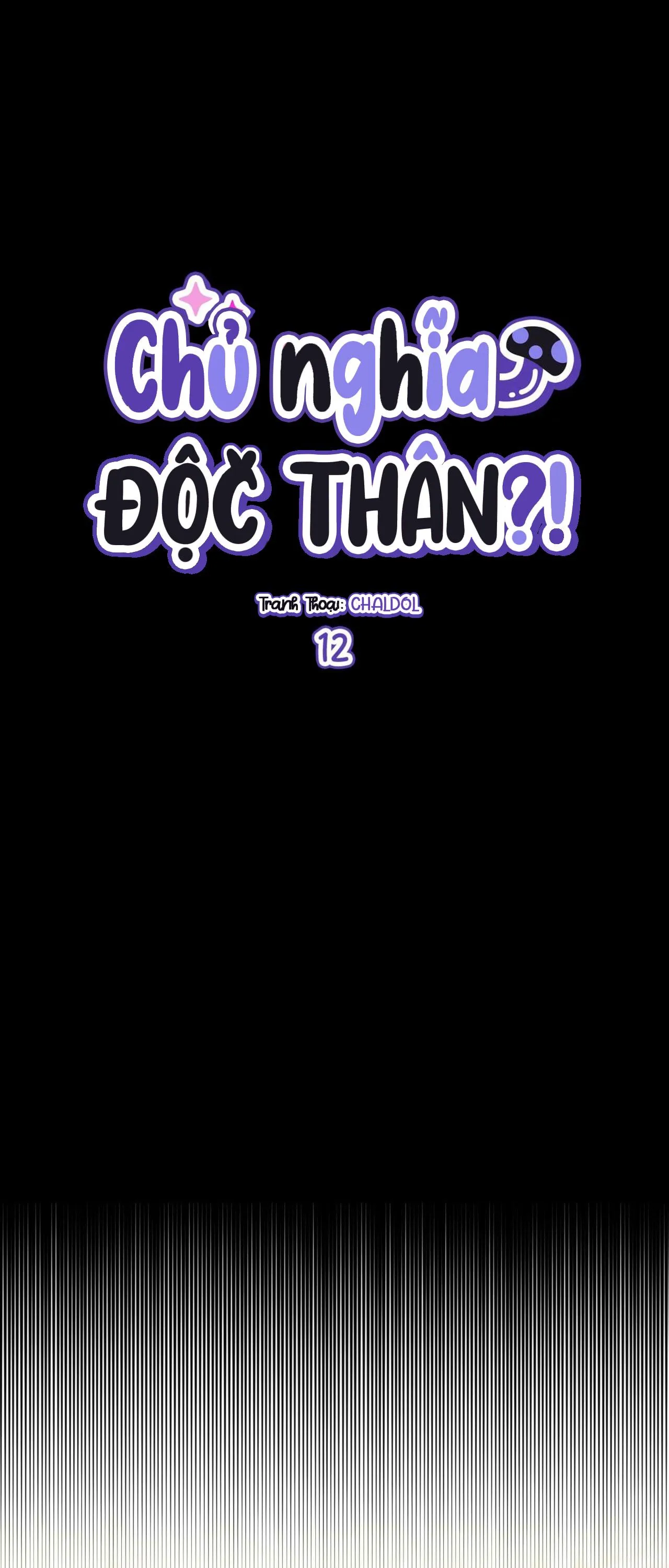 CHỦ NGHĨA ĐỘC THÂN!? Chapter 12 Trang 32