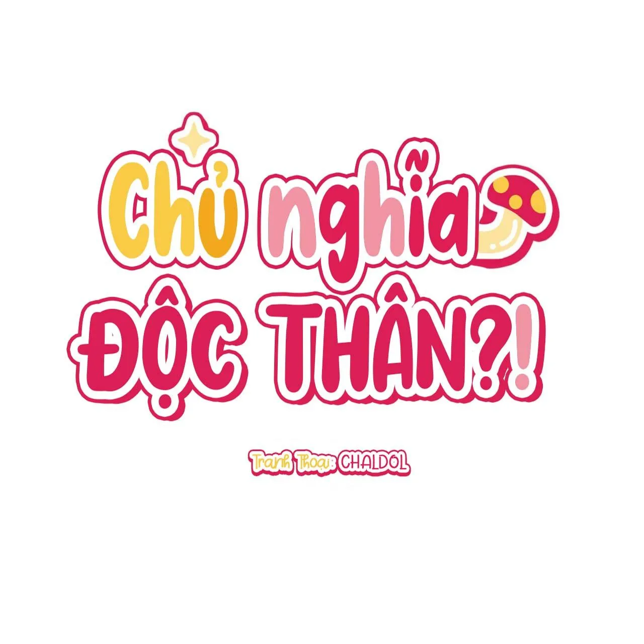 CHỦ NGHĨA ĐỘC THÂN!? Chapter 18 Trang 118