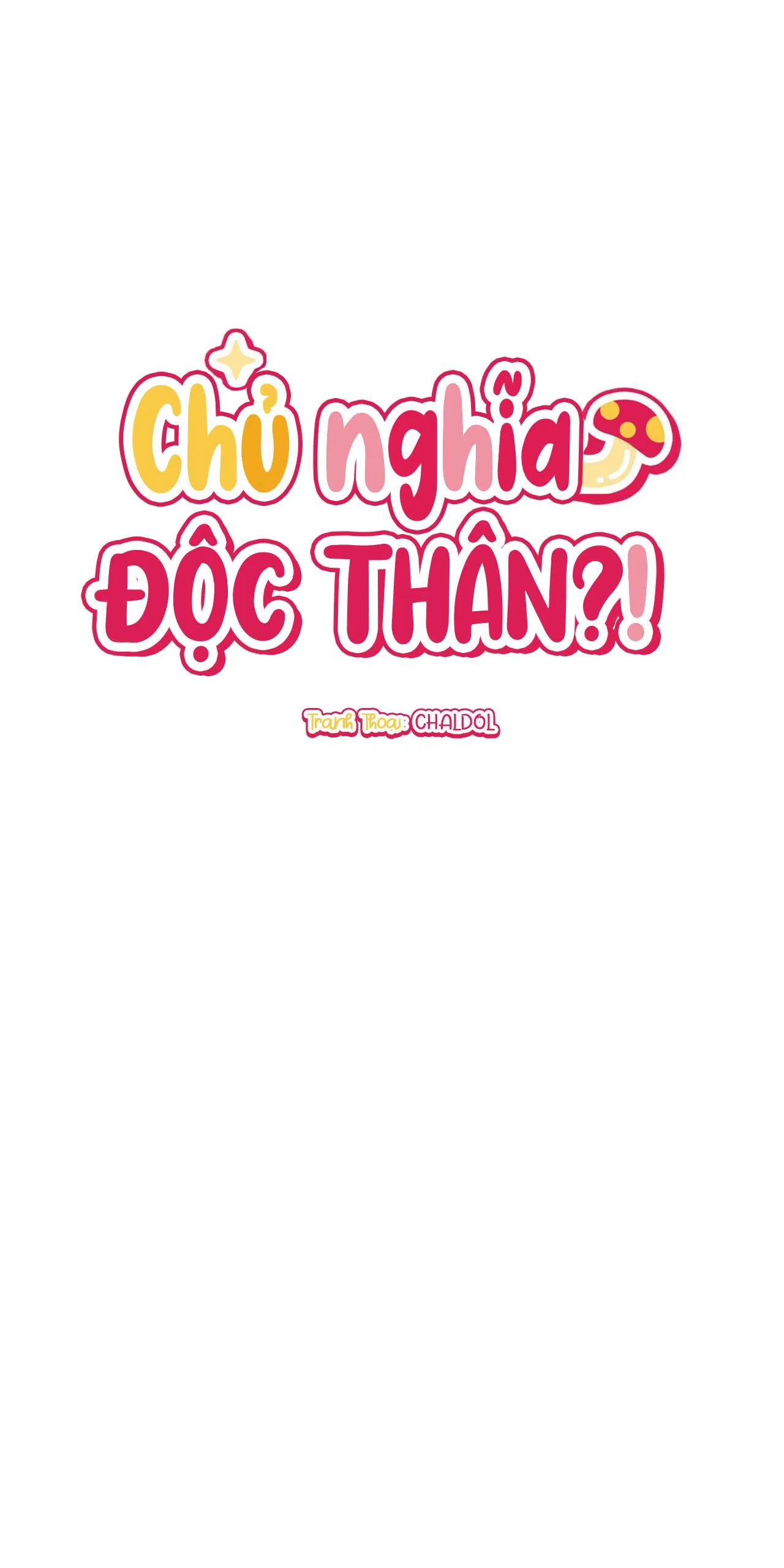 CHỦ NGHĨA ĐỘC THÂN!? Chapter 23 Trang 3