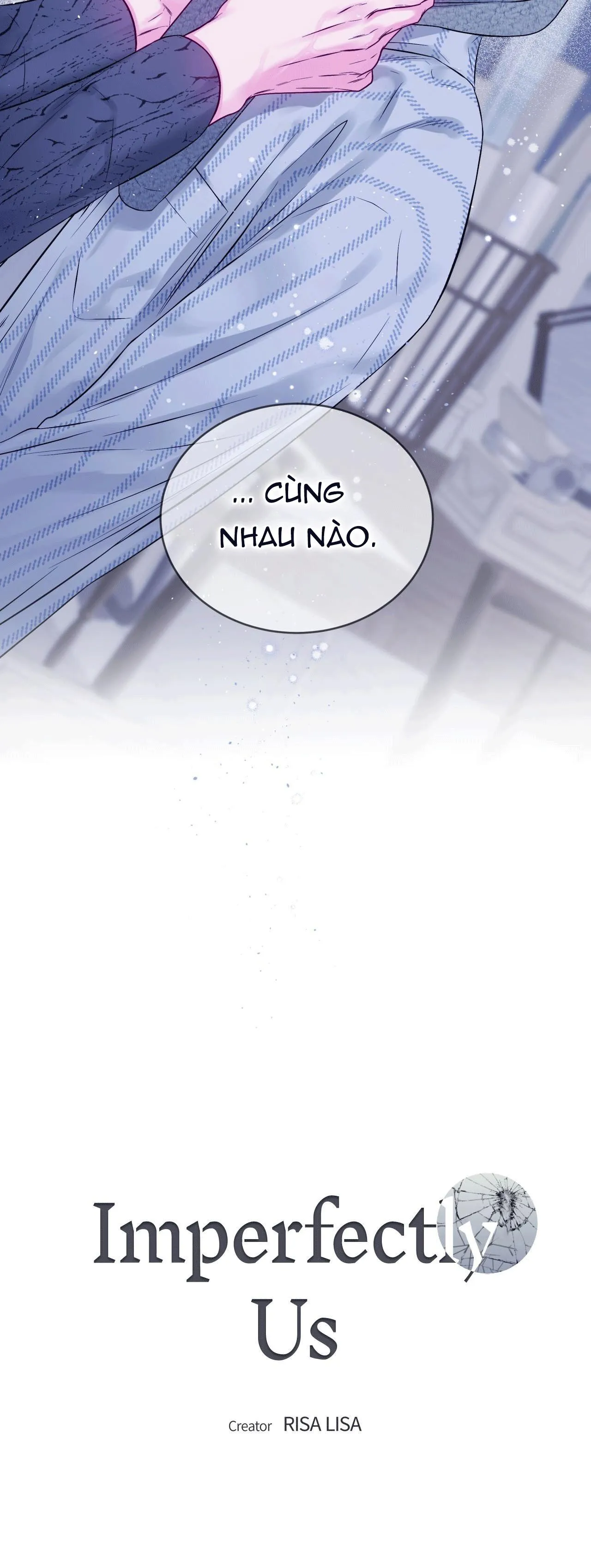 (DROP) CHÚNG TA KHÔNG HOÀN HẢO Chapter 12 Trang 23