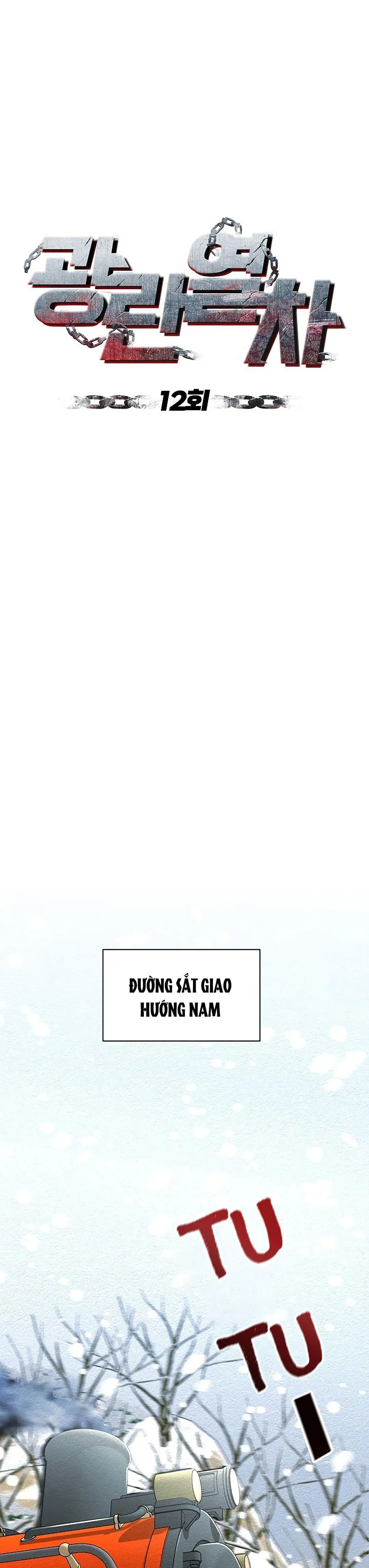 CHUYẾN TÀU ĐIÊN CUỒNG Chapter 12 Trang 11