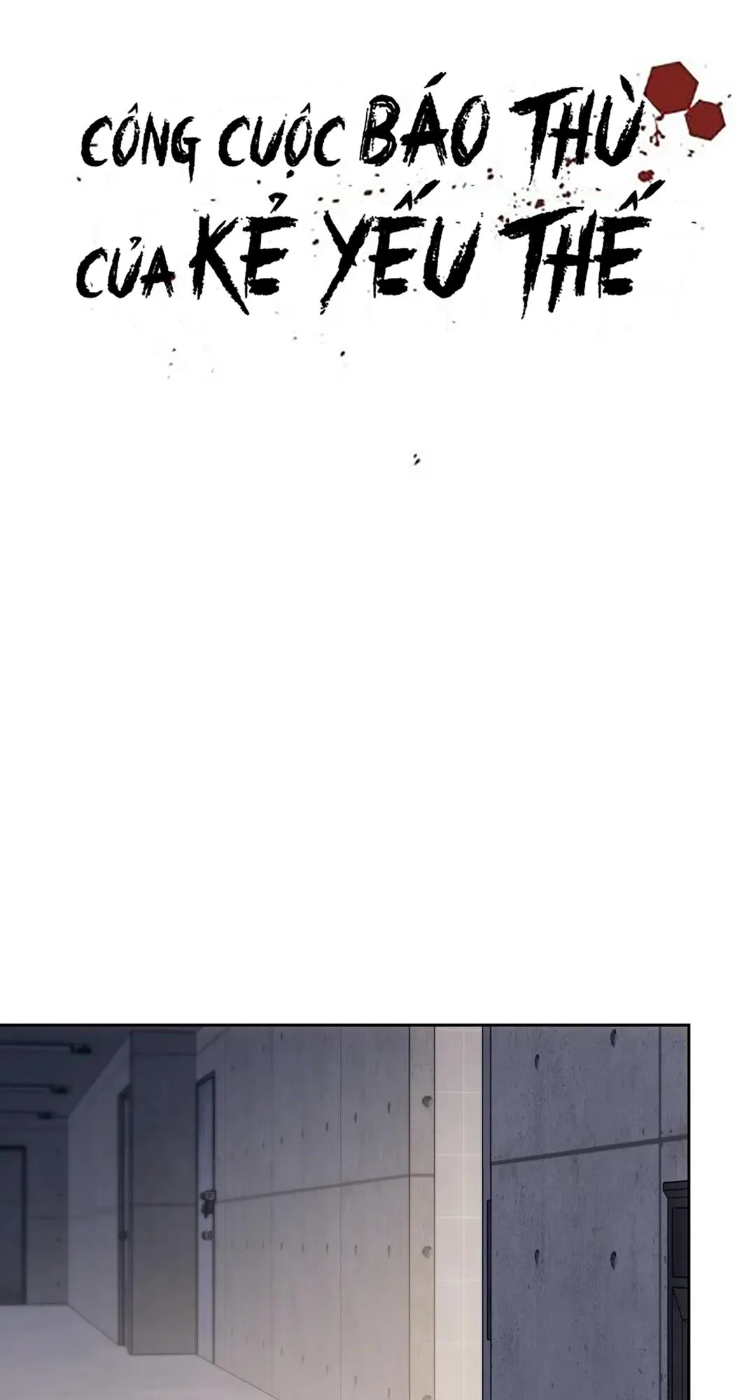 Công Cuộc Báo Thù Của Kẻ Yếu Thế Chapter 4 Trang 10