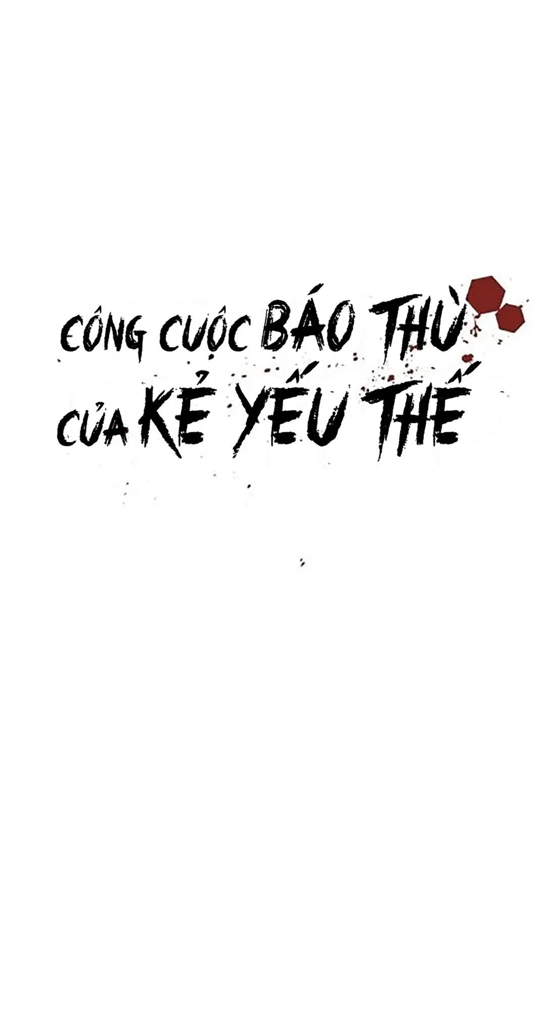 Công Cuộc Báo Thù Của Kẻ Yếu Thế Chapter 12 Trang 21