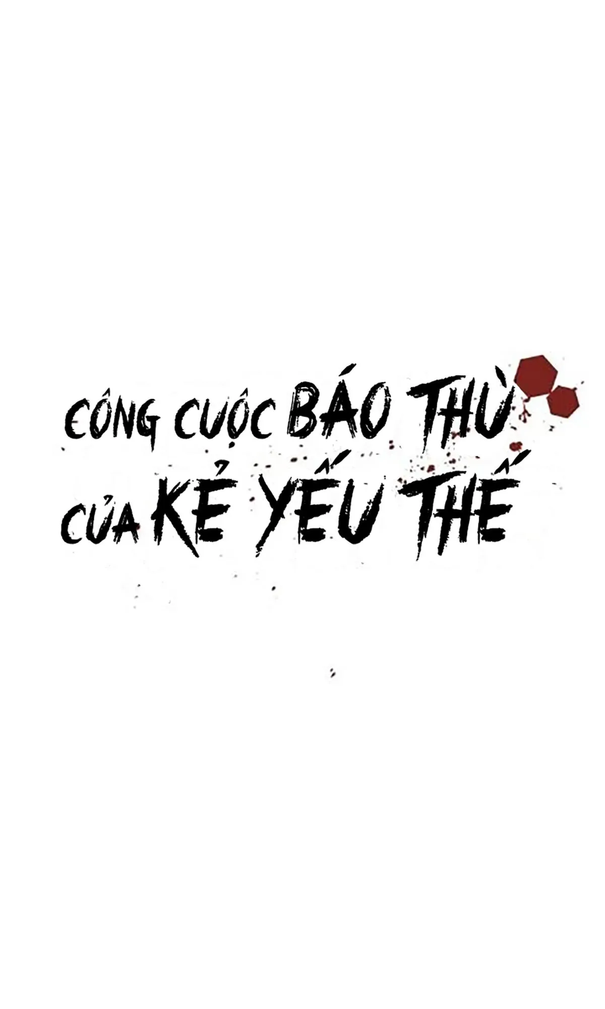 Công Cuộc Báo Thù Của Kẻ Yếu Thế Chapter 20 Trang 22