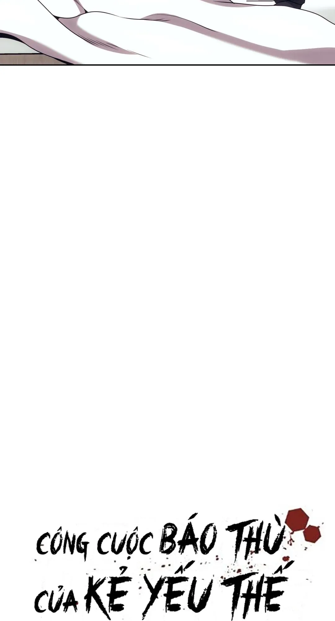 Công Cuộc Báo Thù Của Kẻ Yếu Thế Chapter 21 Trang 14