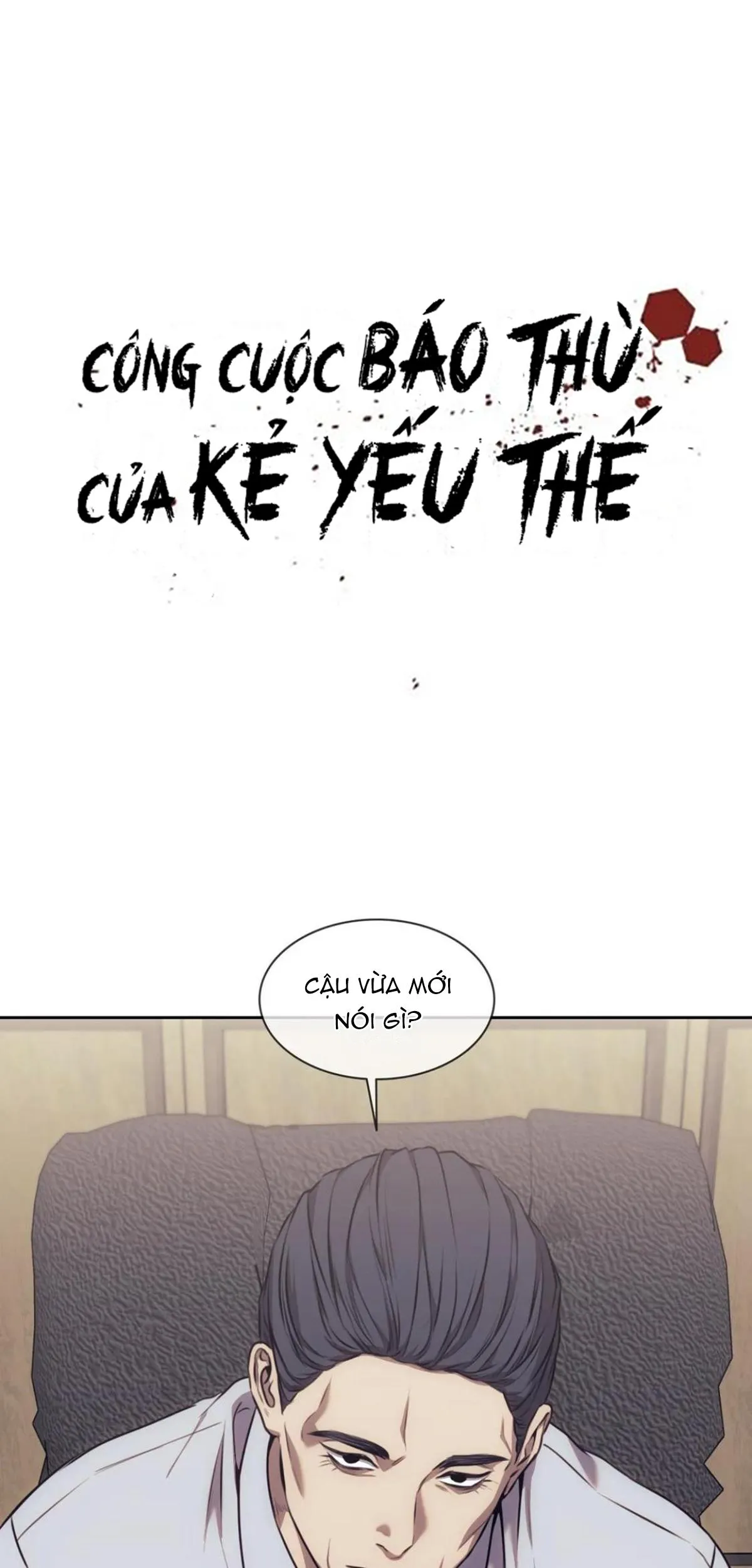 Công Cuộc Báo Thù Của Kẻ Yếu Thế Chapter 53 Trang 6