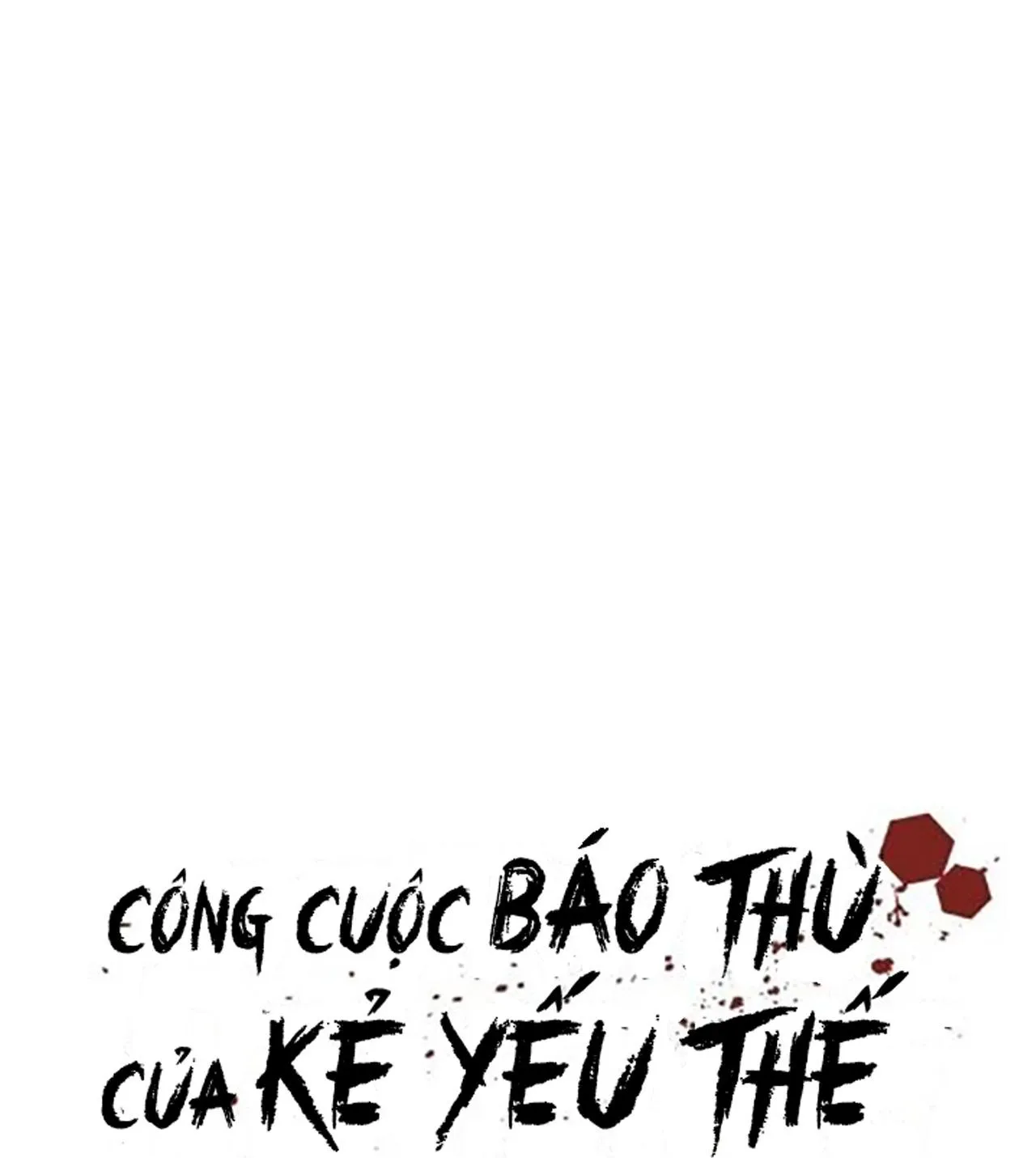 Công Cuộc Báo Thù Của Kẻ Yếu Thế Chapter 77 Trang 23