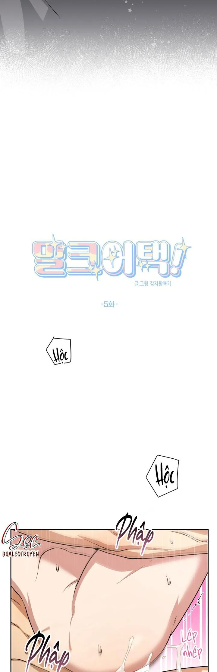 (ABO) CUỘC TẤN CÔNG CỦA SỮA Chapter 5 Trang 5