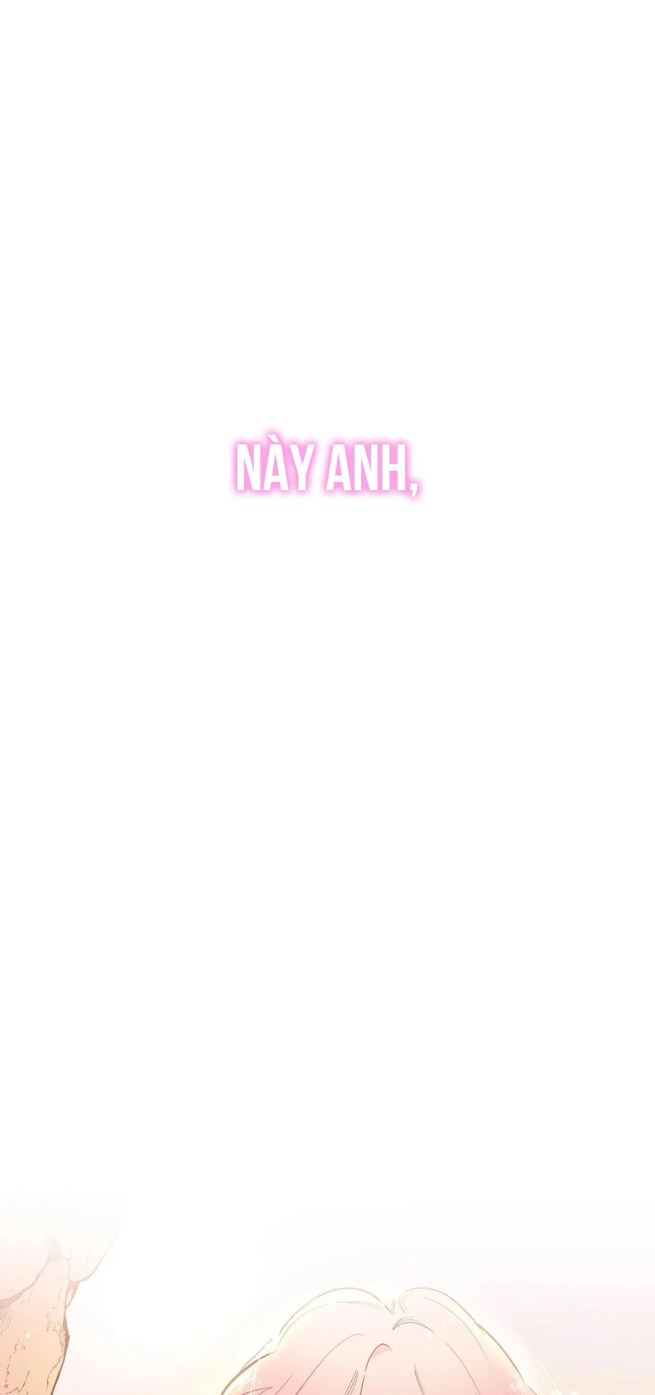 ĐẮM CHÌM TRONG NHIỆT ĐỘ CỦA ANH Chapter 0 Trang 18