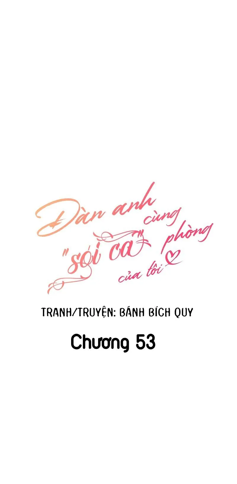 (END) Đàn Anh Sói Ca Cùng Phòng Của Tôi Chapter 53 Trang 8