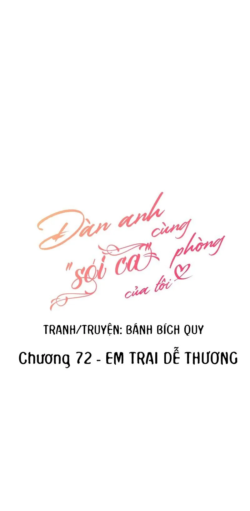 (END) Đàn Anh Sói Ca Cùng Phòng Của Tôi Chapter 72 Trang 4