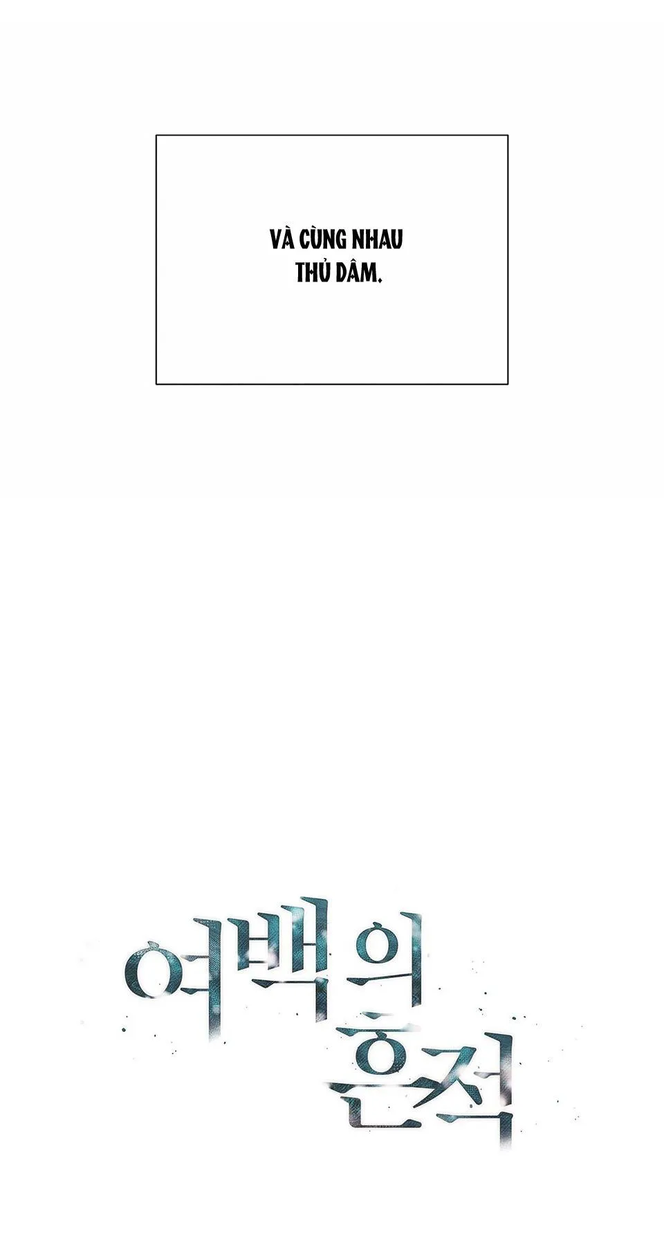 DẤU VẾT CỦA KHOẢNG TRỐNG Chapter 9 Trang 10