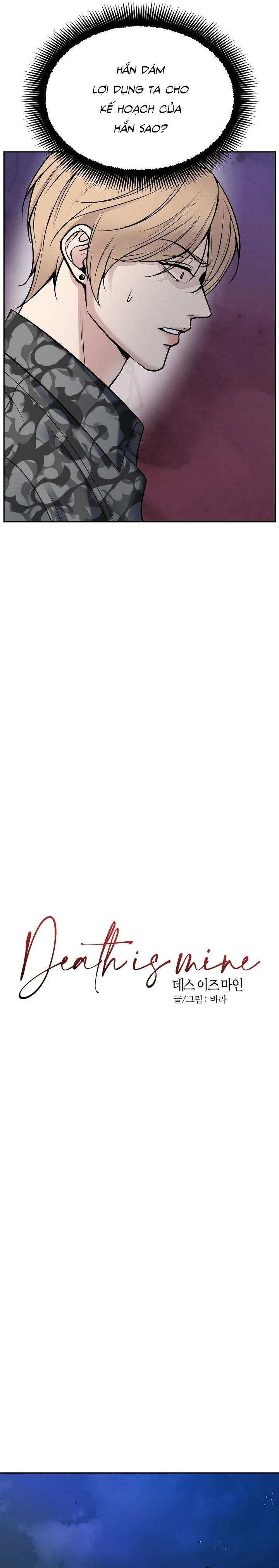 DEATH IS MINE Chapter 28 Trang 5