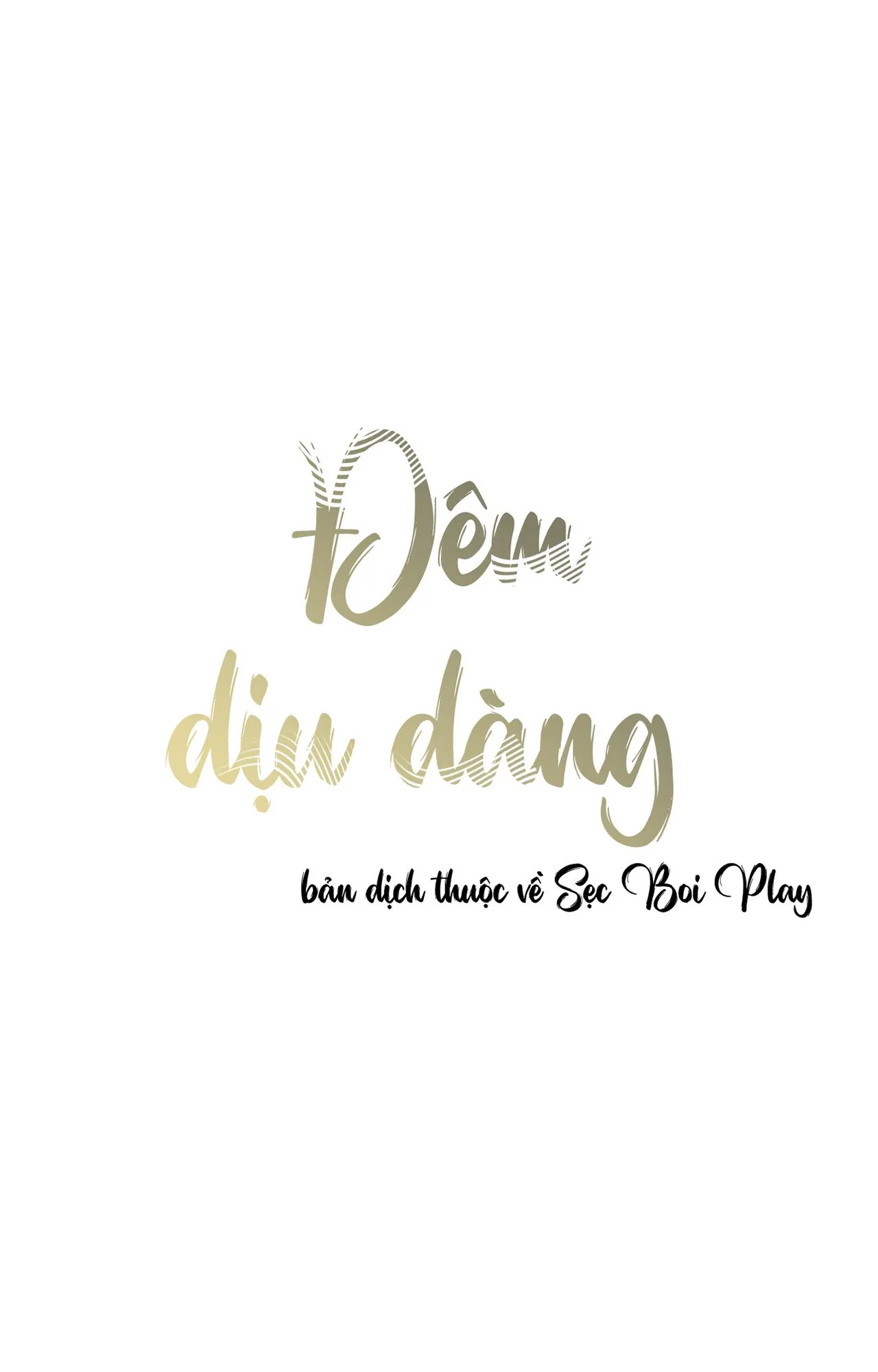 ĐÊM DỊU DÀNG Chapter 4 Trang 9