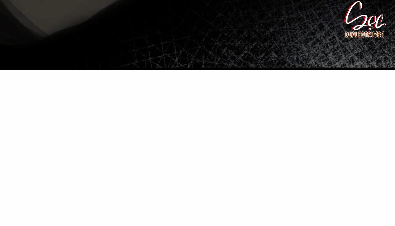 ĐIỀU KIỆN CỦA GUIDE Chapter 43 Trang 109