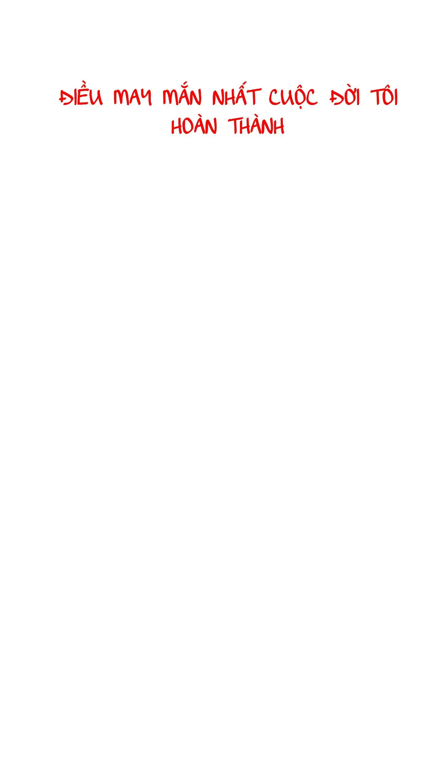 ĐIỀU MAY MẮN NHẤT CUỘC ĐỜI TÔI Chapter 59 Trang 66