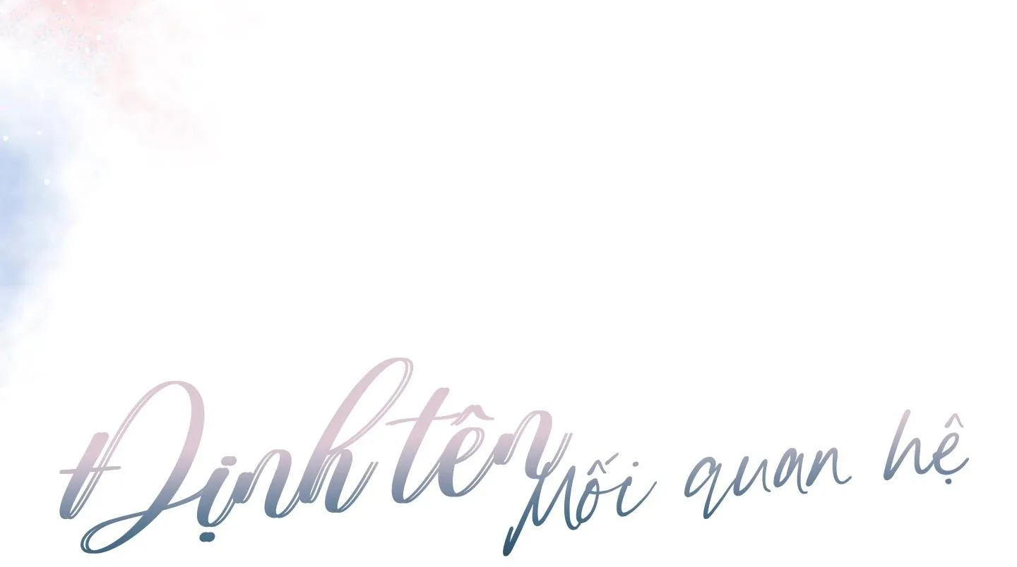Định Tên Mối Quan Hệ Chapter 18 Trang 25