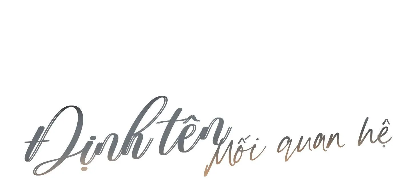 Định Tên Mối Quan Hệ Chapter 27 Trang 4