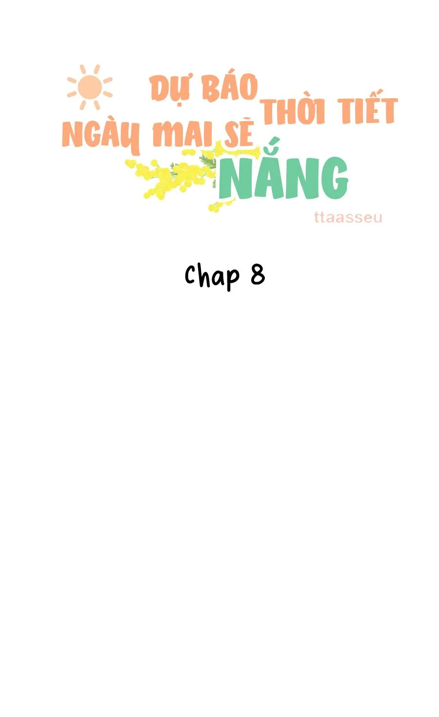 Dự Báo Thời Tiết Ngày Mai Sẽ Nắng Chapter 8 Trang 3