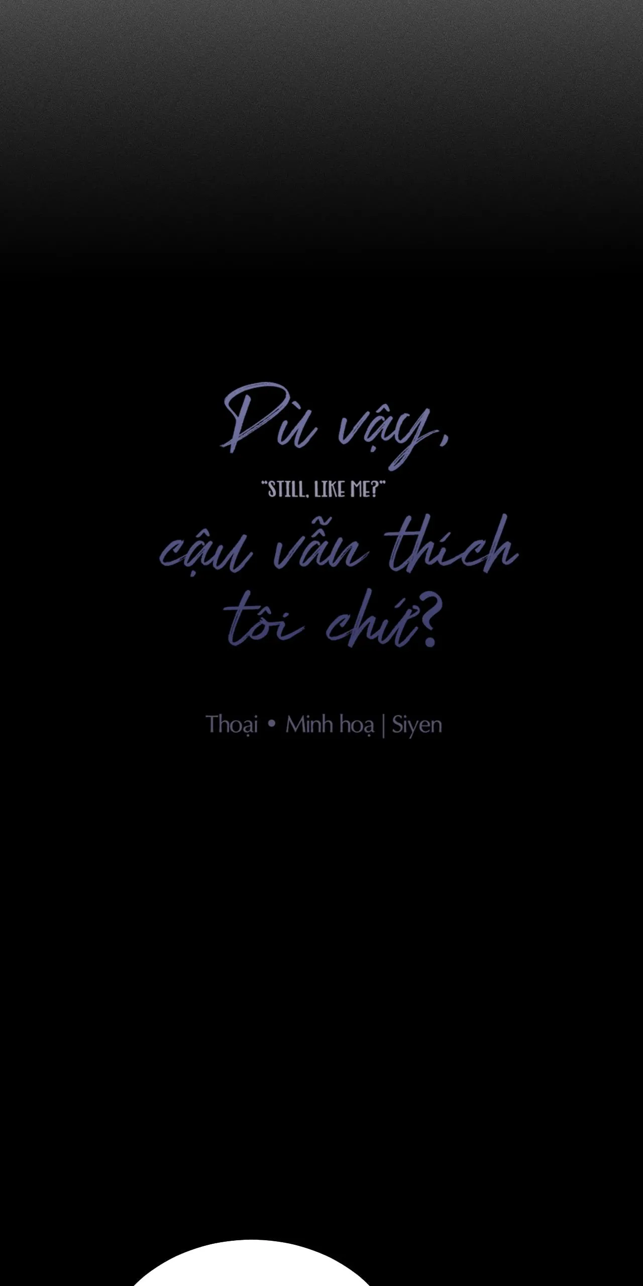 Dù vậy, cậu vẫn thích tôi chứ? Chapter 4 Trang 30