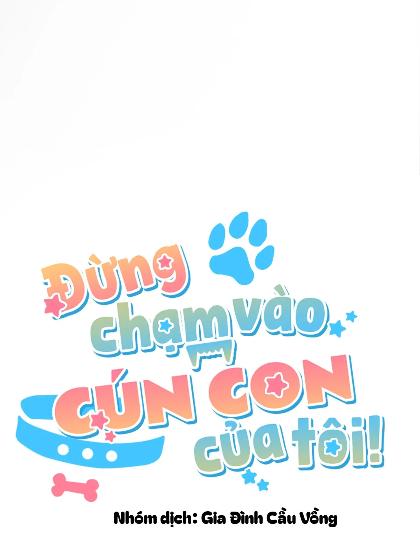 ĐỪNG CHẠM VÀO CÚN CON CỦA TÔI Chapter 23 Trang 31
