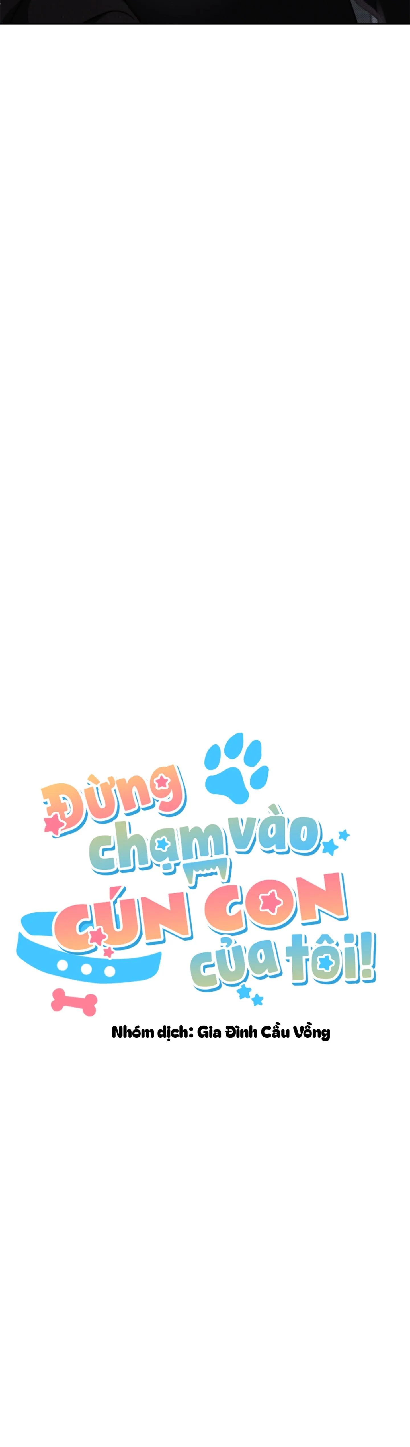 ĐỪNG CHẠM VÀO CÚN CON CỦA TÔI Chapter 24 Trang 32