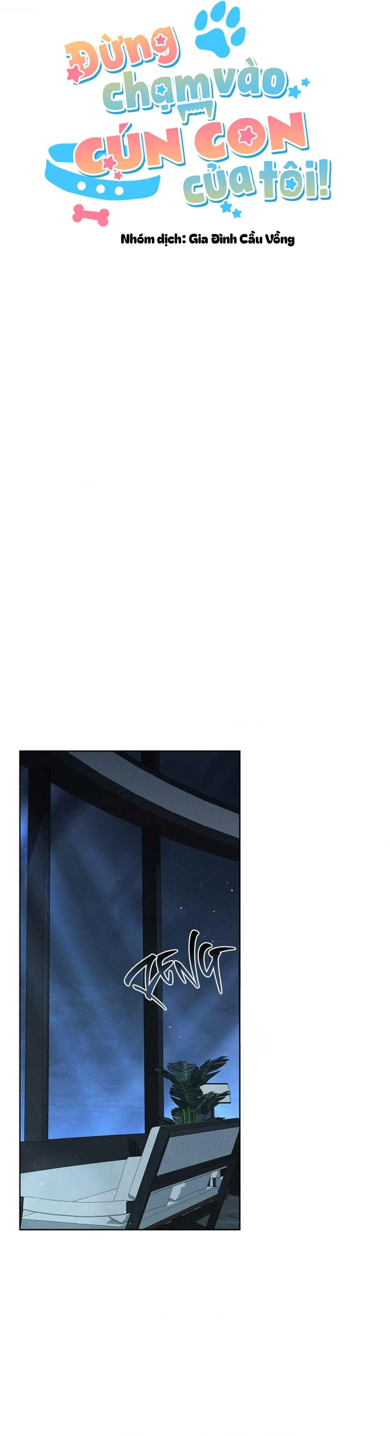 ĐỪNG CHẠM VÀO CÚN CON CỦA TÔI Chapter 27 Trang 11