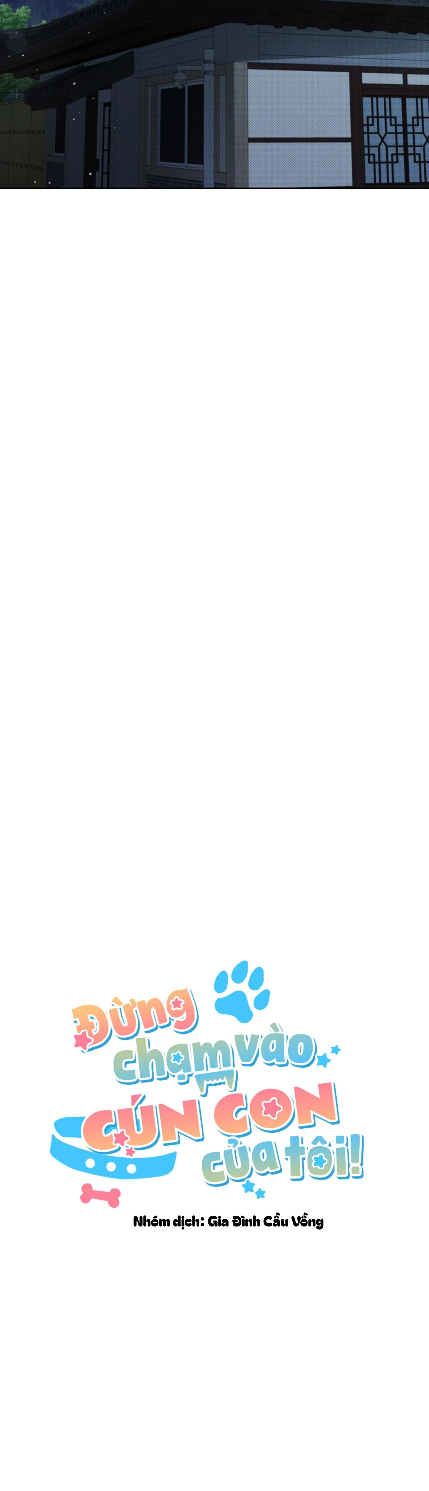 ĐỪNG CHẠM VÀO CÚN CON CỦA TÔI Chapter 30 Trang 43