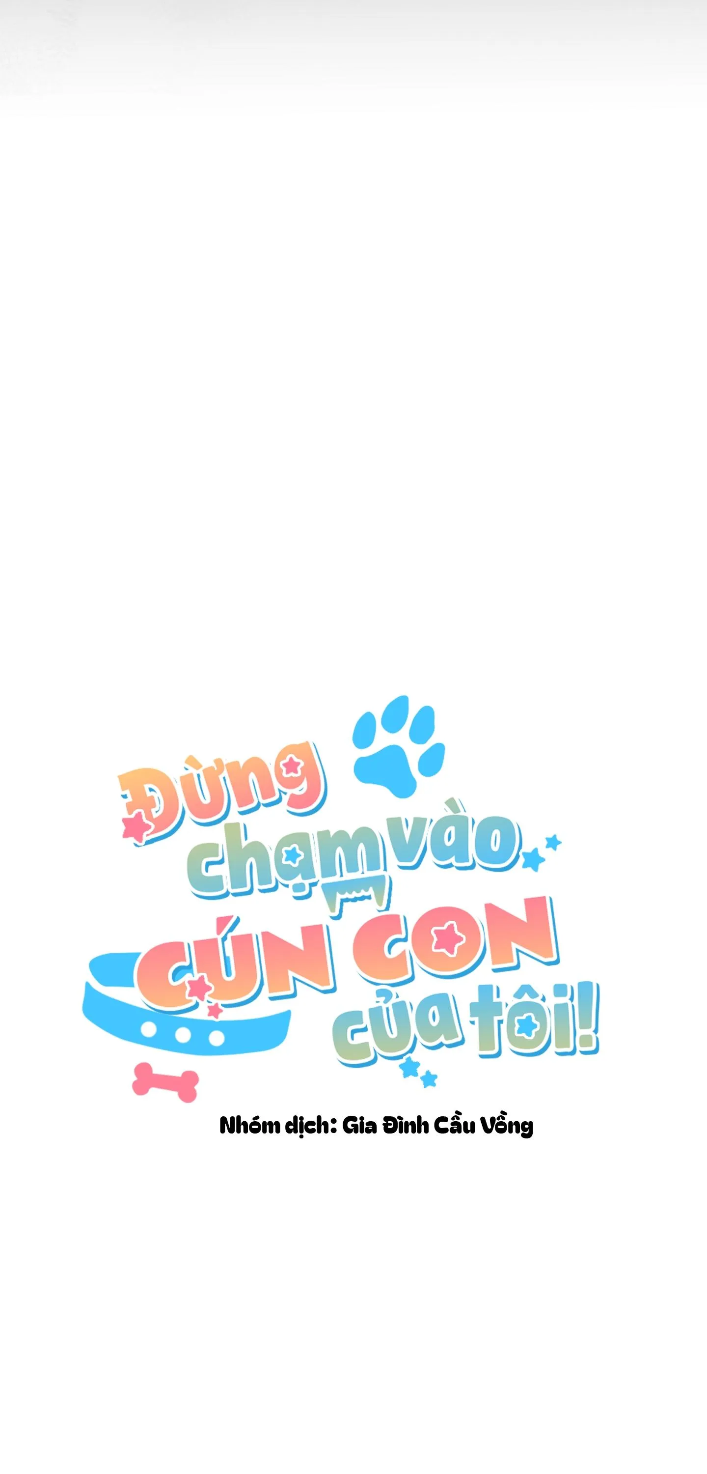 ĐỪNG CHẠM VÀO CÚN CON CỦA TÔI Chapter 37 Trang 81