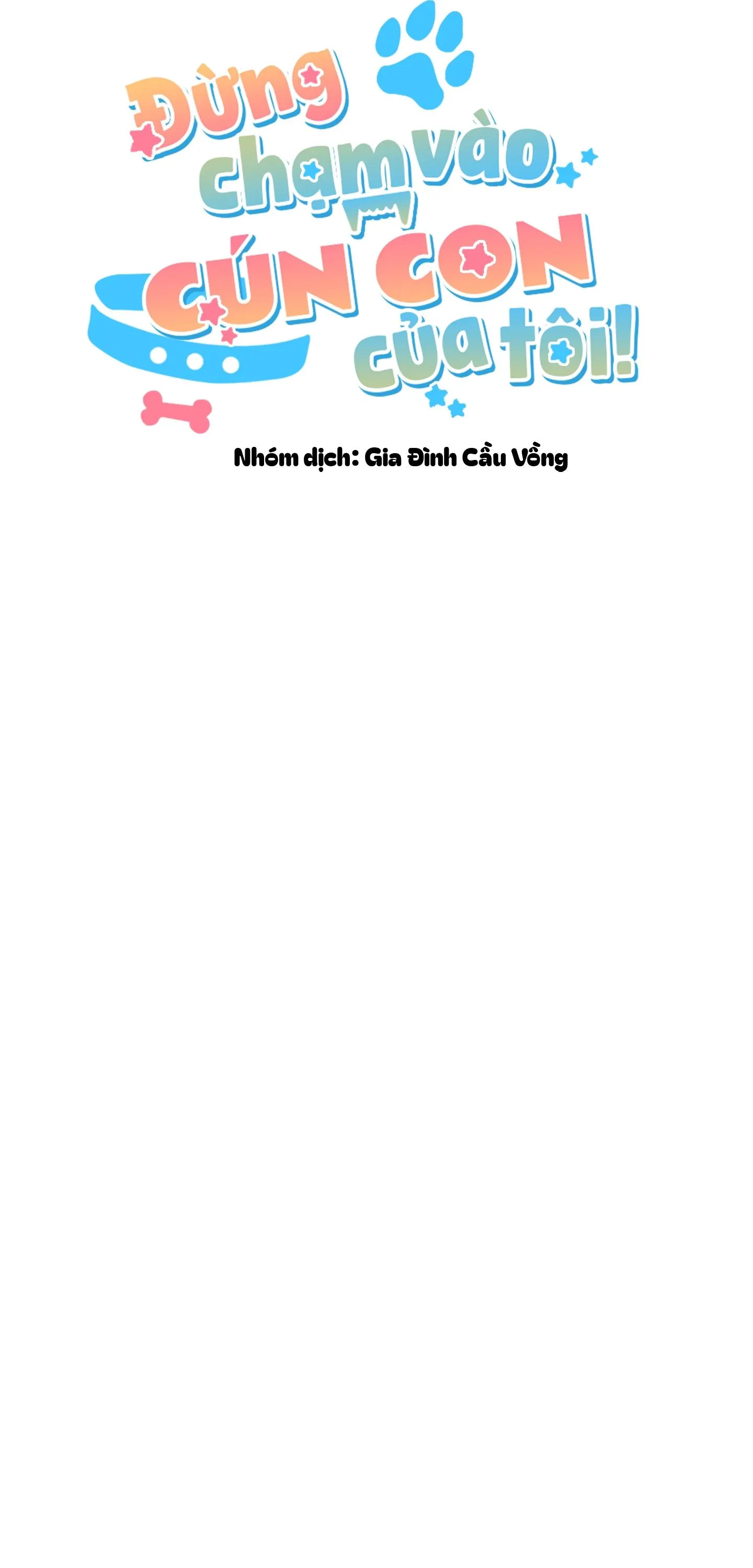 ĐỪNG CHẠM VÀO CÚN CON CỦA TÔI Chapter 44 Trang 10