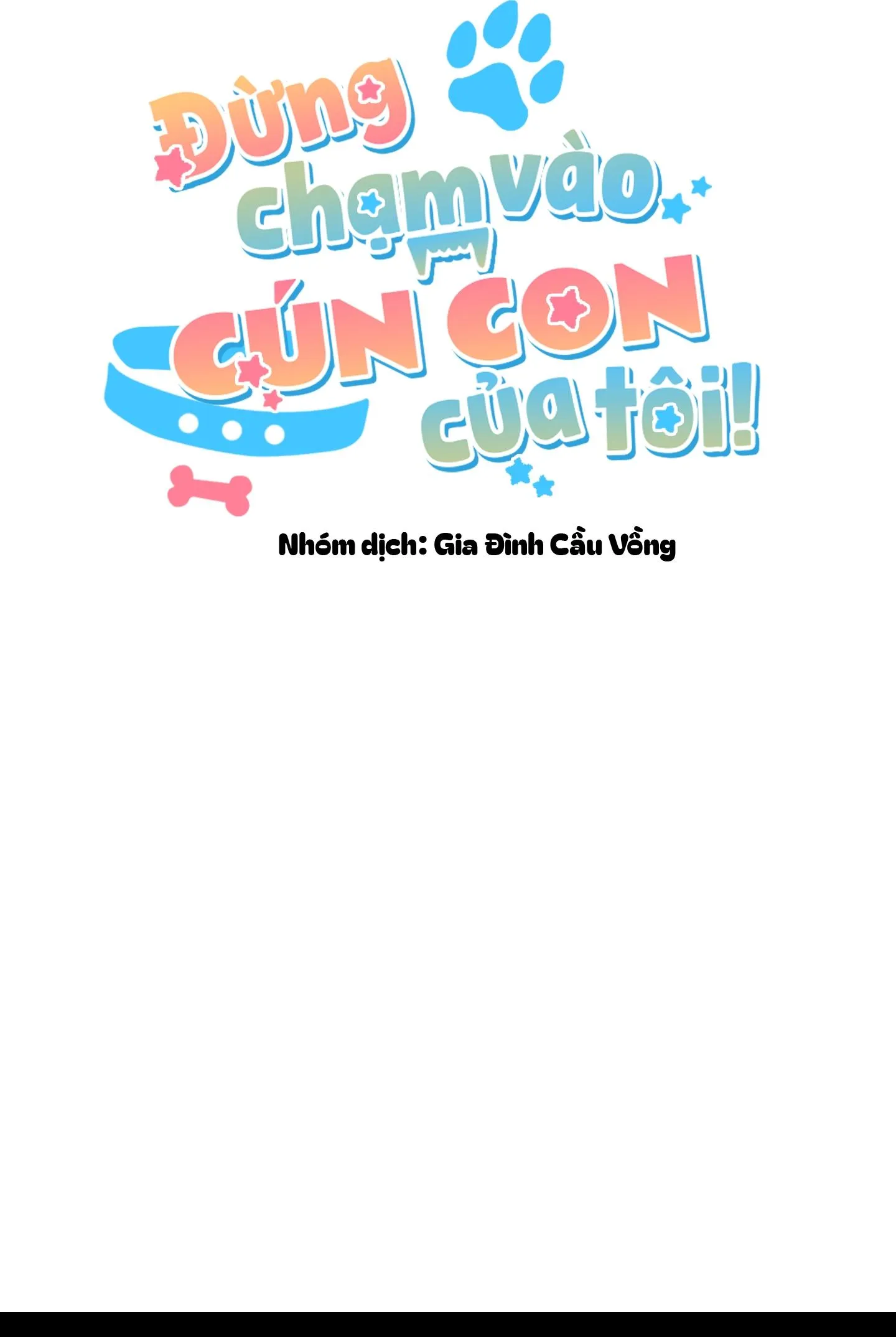 ĐỪNG CHẠM VÀO CÚN CON CỦA TÔI Chapter 45 Trang 74