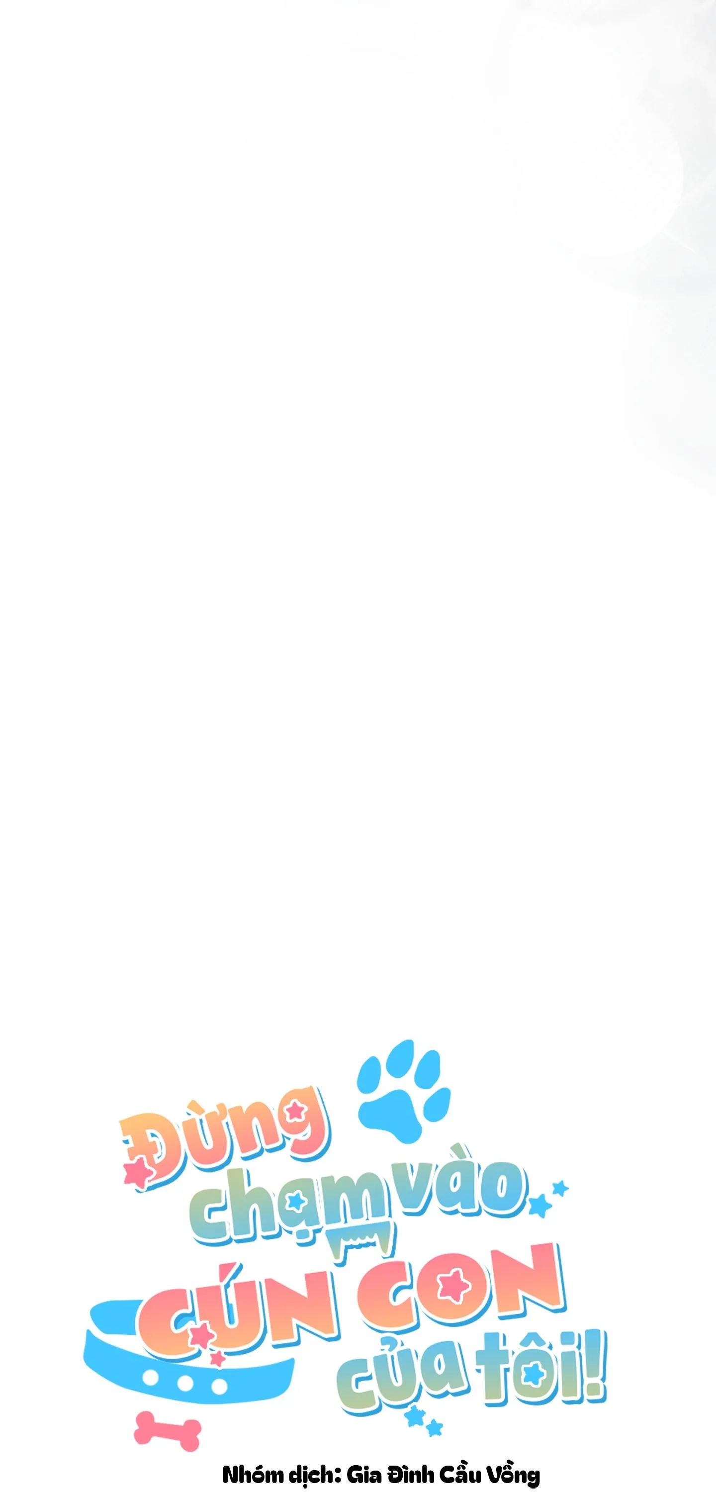 ĐỪNG CHẠM VÀO CÚN CON CỦA TÔI Chapter 46 Trang 76