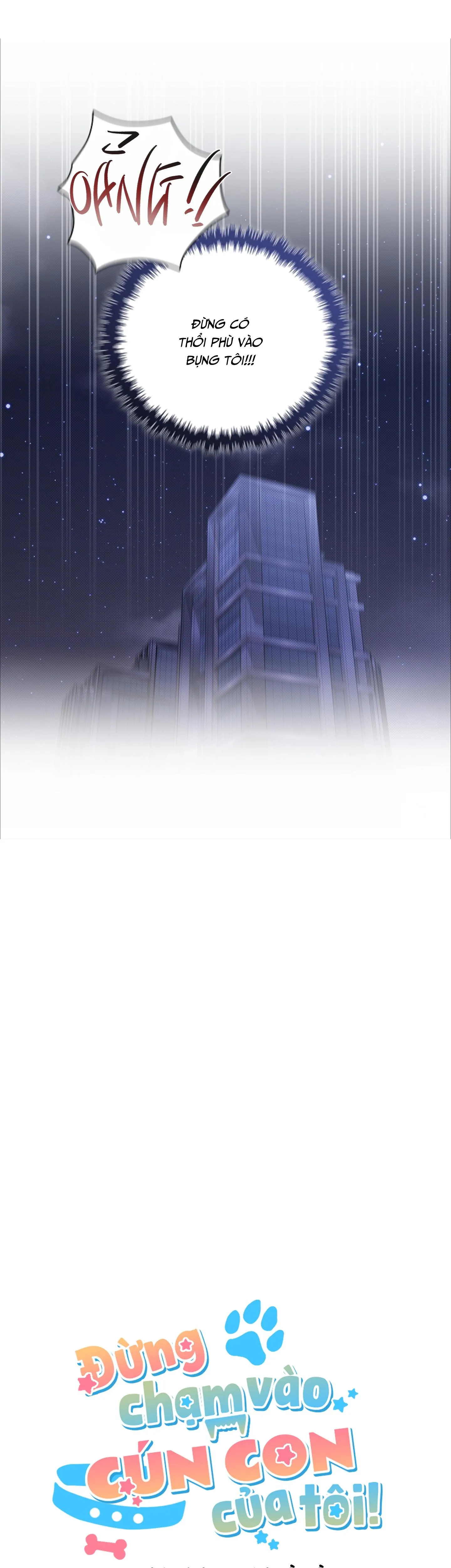 ĐỪNG CHẠM VÀO CÚN CON CỦA TÔI Chapter 49 Trang 18