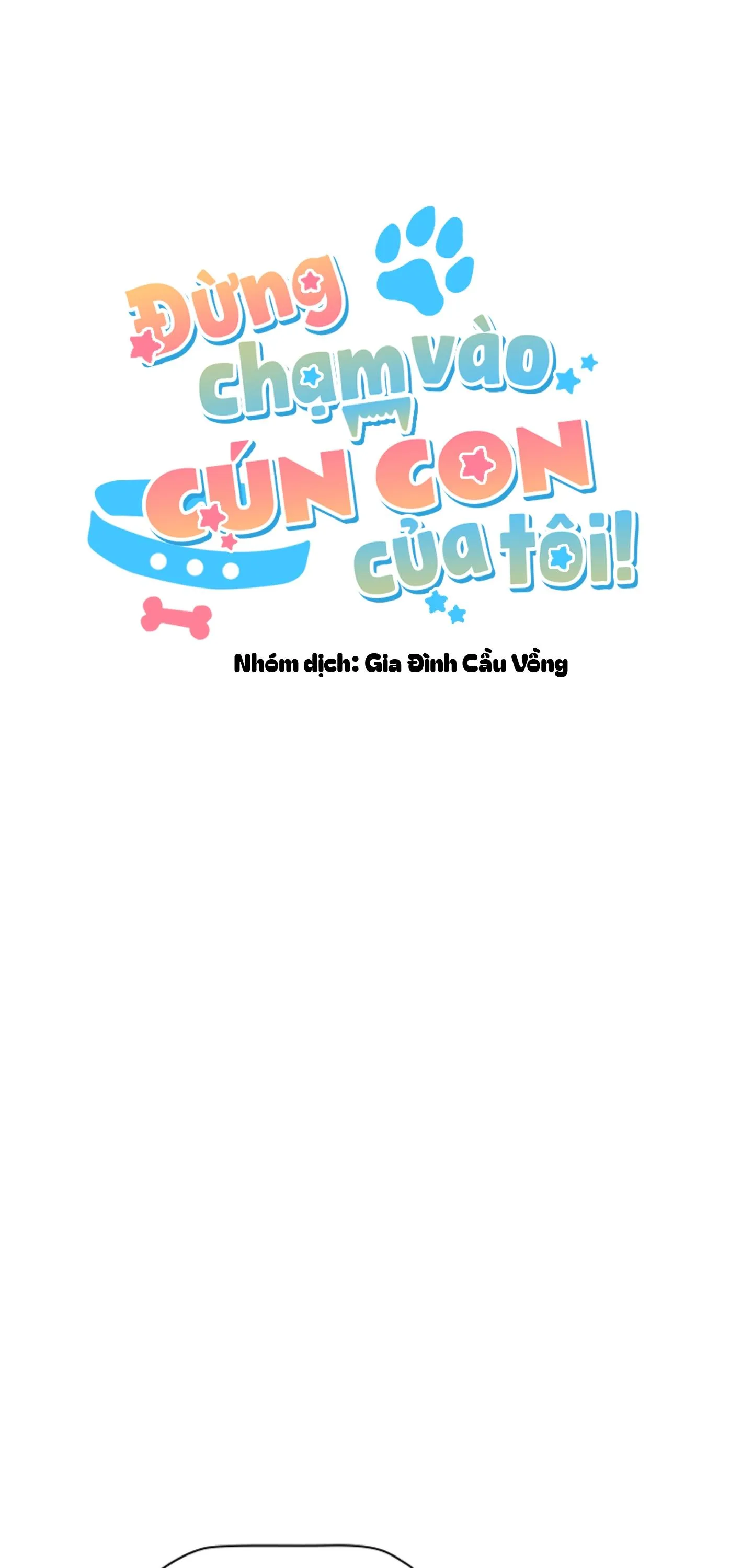 ĐỪNG CHẠM VÀO CÚN CON CỦA TÔI Chapter 50 Trang 13