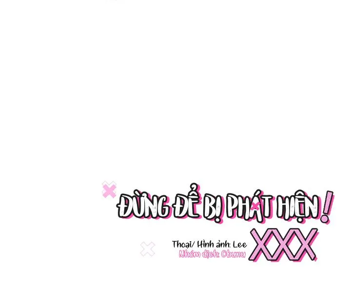 Đừng Để Bị Phát Hiện!! Chapter 5 Trang 62