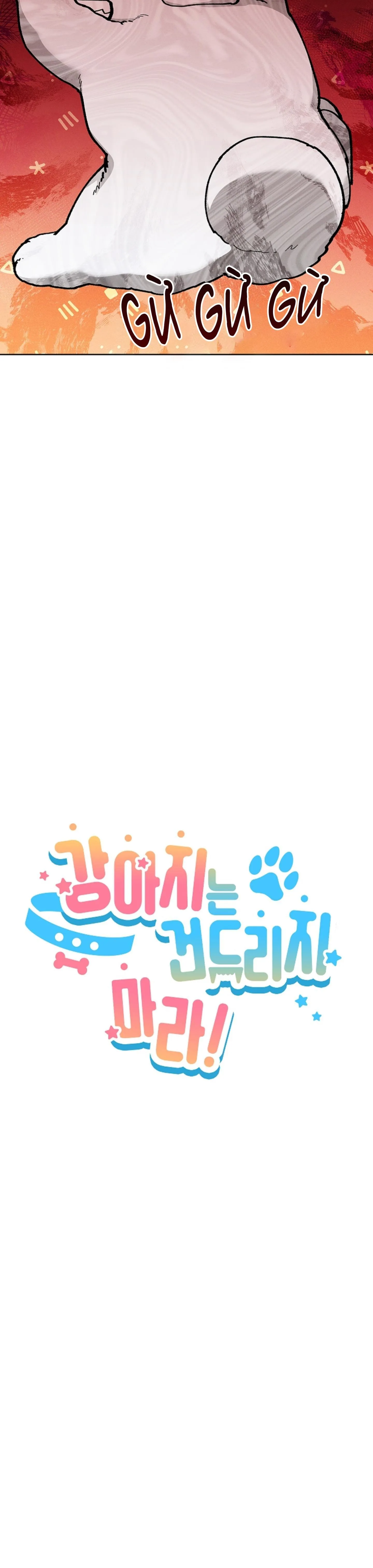 ĐỪNG ĐỘNG VÀO CÚN CON! Chapter 6 Trang 17