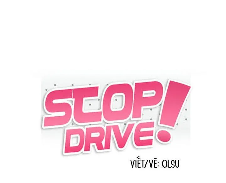 Dừng Lại, Tài Xế Chapter 7 Trang 3