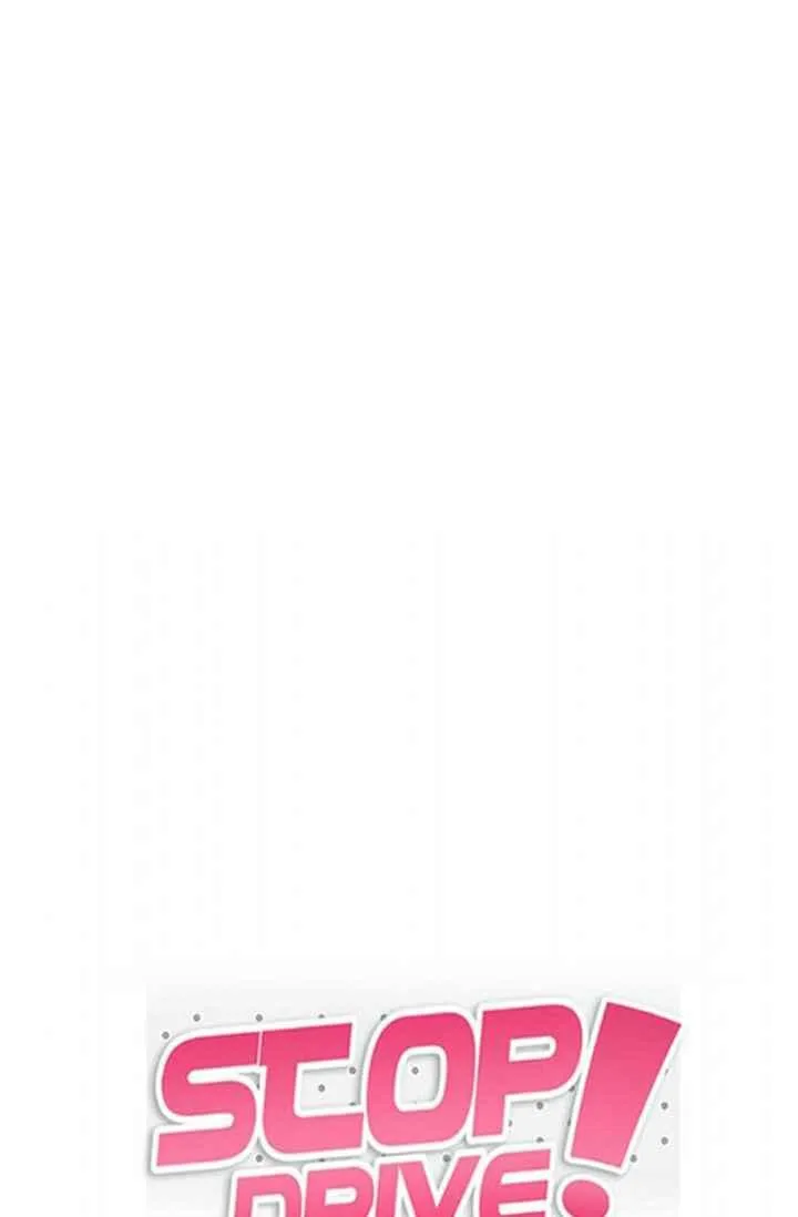 Dừng Lại, Tài Xế Chapter 19 Trang 16